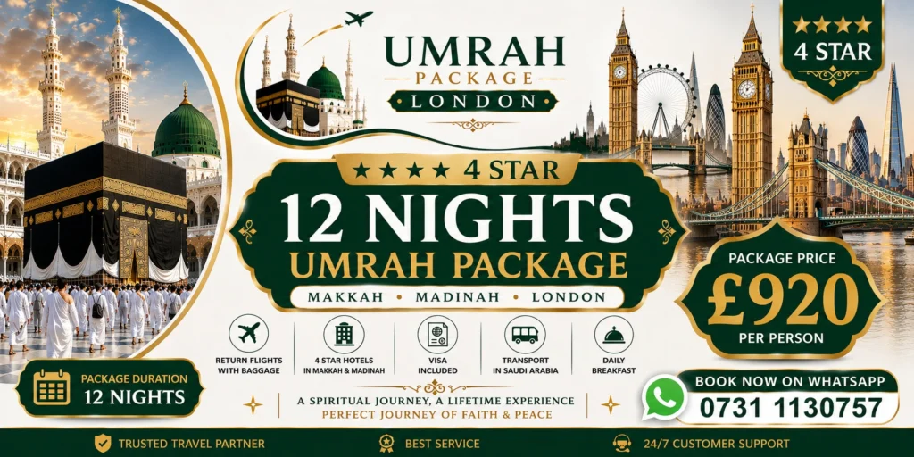 4 star 12 nights london umrah pacckags - Package Price _ £920