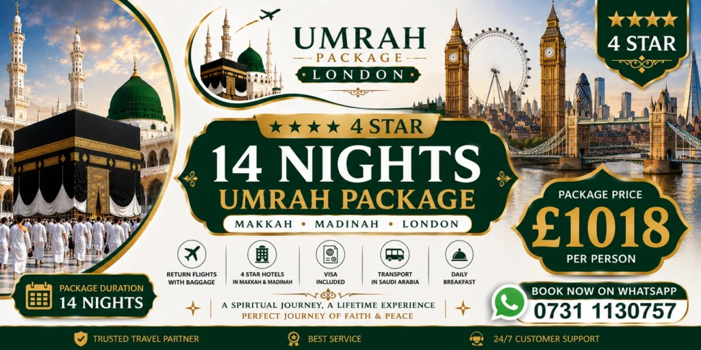 4 star 14 nights london umrah pacckags - Package Price _ £1018